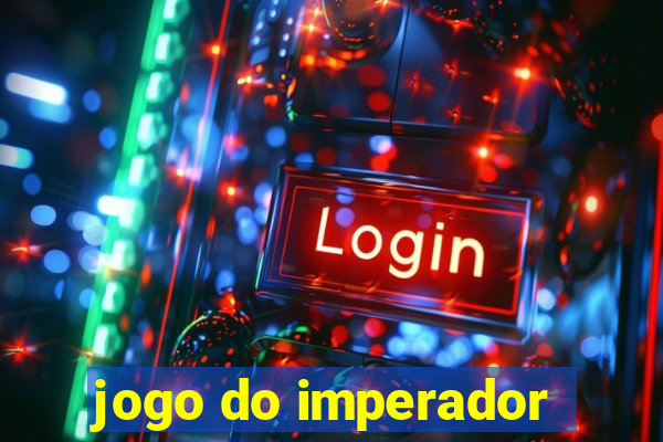 jogo do imperador
